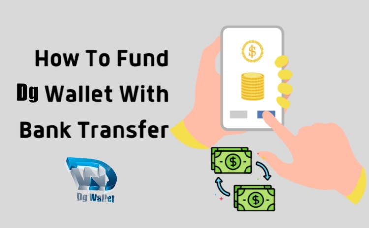 How To Fund Your Wallet Using Bank Transfer
